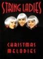 STRING LADIES CHRISTMAS MELODIES dvd